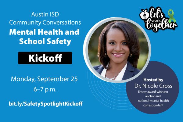 Mental Health and School Safety Kickoff Sept 25