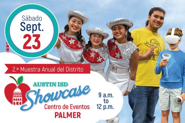 Sept 23 Austin ISD Showcase centro de eventos Palmer