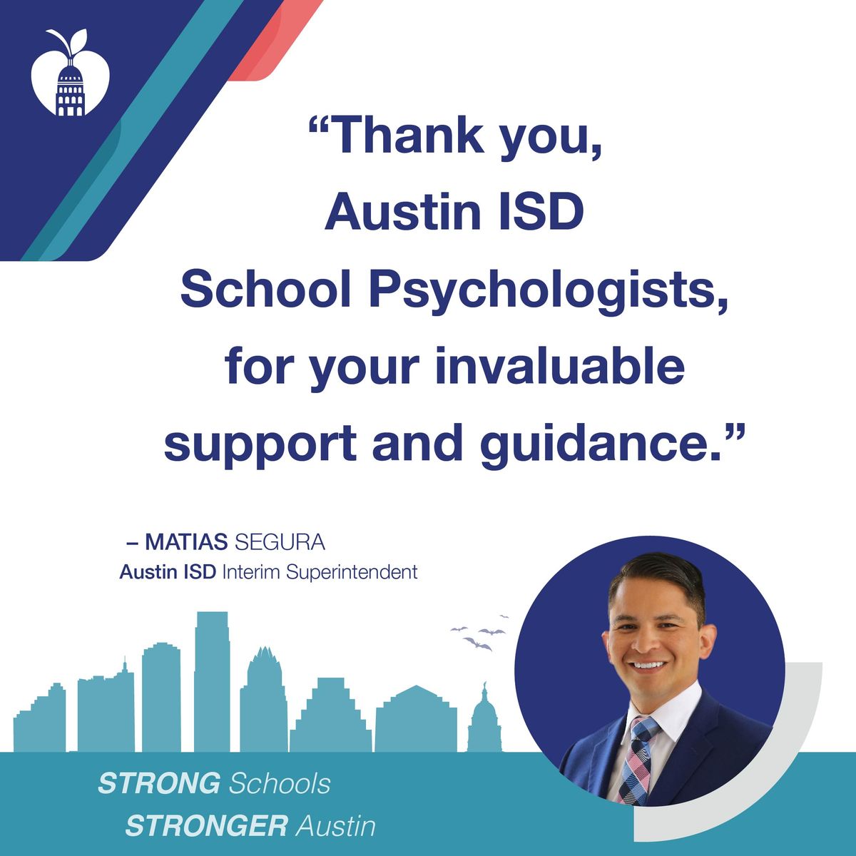 Thank you, Austin ISD School Psychologists for your invaluable support and guidance.
