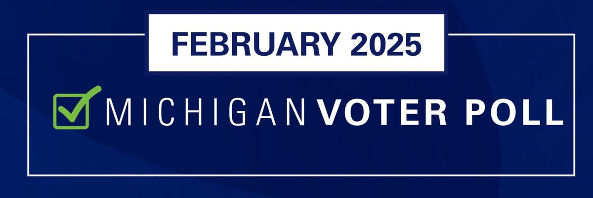 February 2025 Michigan Voter Poll