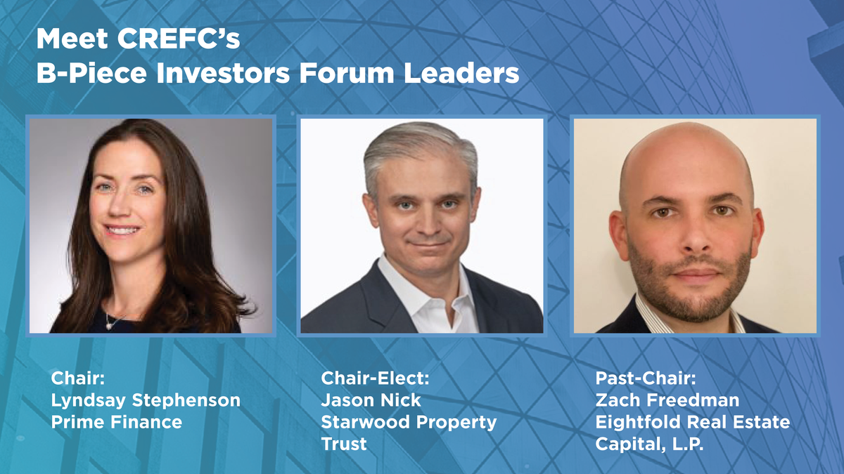 CREFC'S B-Piece Investors Forum