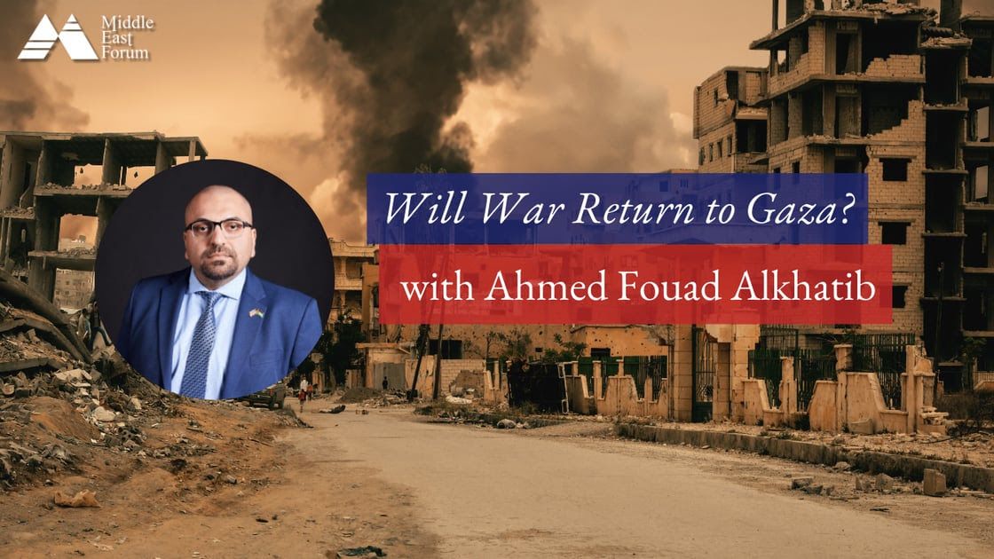 Will War Return to Gaza? with Ahmed Fouad Alkhatib