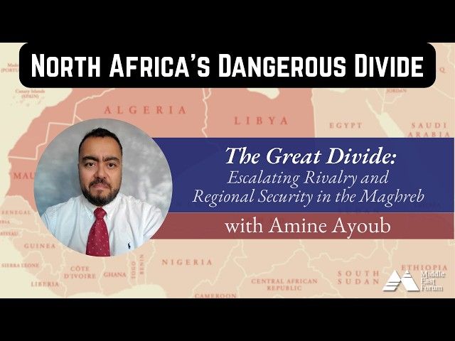 North Africa's dangerous divide with Amine Ayoub.