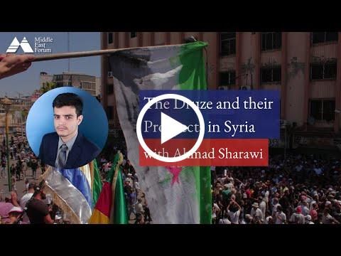 "The Druze and their Prospects in Syria" with Ahmad Sharawi