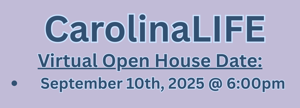 CarolinaLIFE Open House- Sept 10th @ 6pm