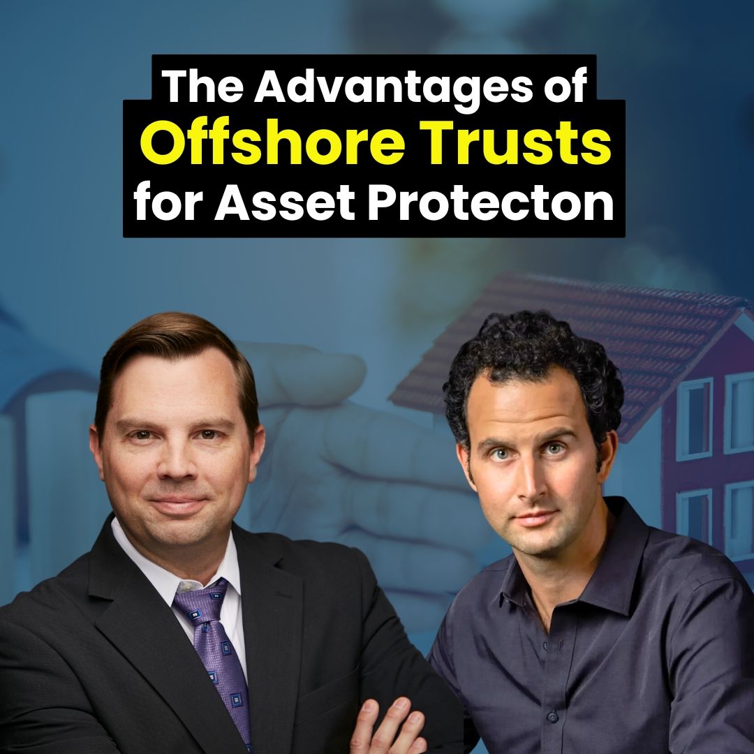 Advantages of Offshore Trusts for Asset Protection