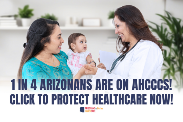 Arizonans for Better Healthcare promotion