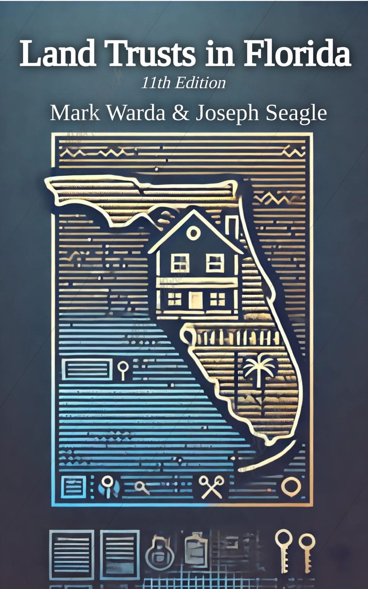 Cover of a book - Land Trusts in Florida 11th Edition