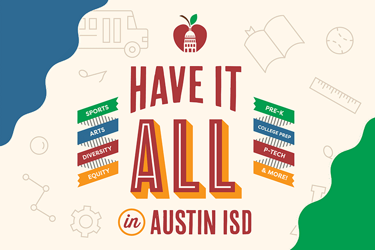 Have it All in Austin ISD