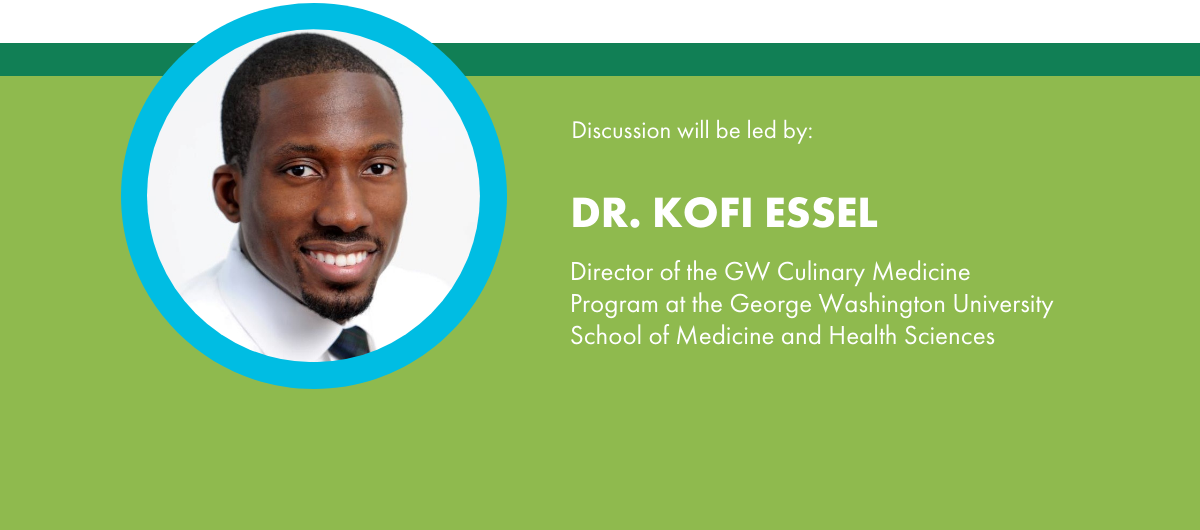 Discussion will be led by Dr. Kofi Essel