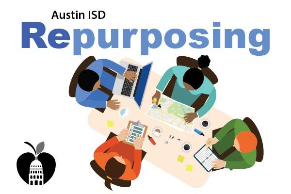 Austin ISD Repurposing