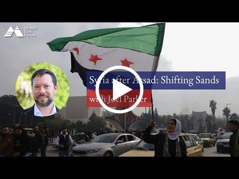 "Syria after Assad: Shifting Sands" with Joel Parker