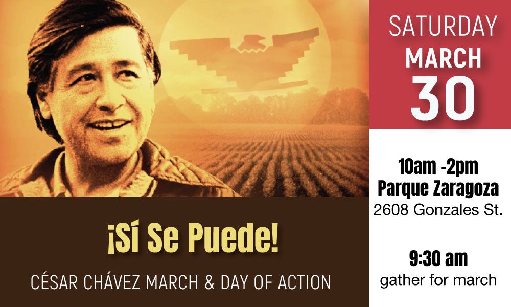 César Chavez March and Day of Action March 30